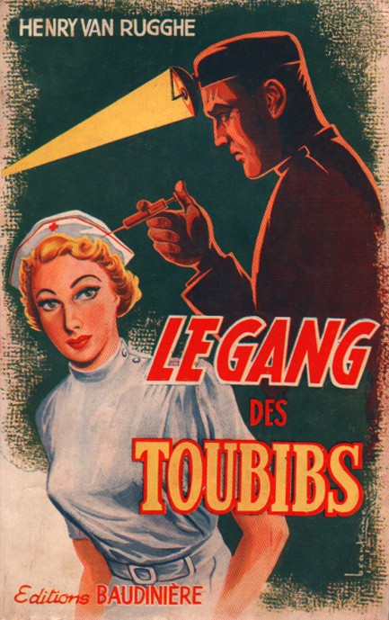 French Pulp Cover, Le Gang des Toubibs
